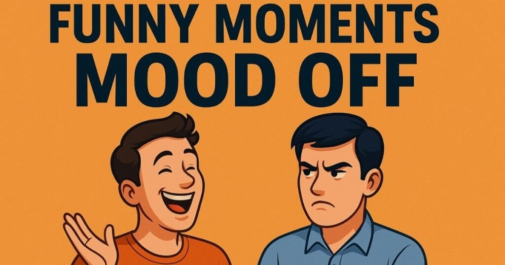 मज़ेदार लेकिन मूड ऑफ कर देने वाले पल का चित्रण, जिसमें एक व्यक्ति हँस रहा है और दूसरा गुस्से में है