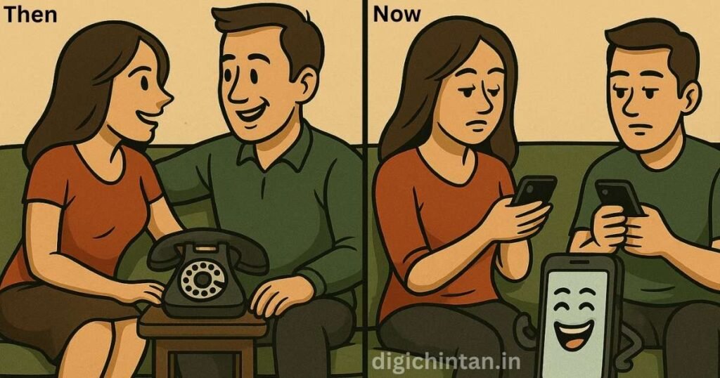 कार्टून चित्र जिसमें एक ओर पति-पत्नी पुराने समय में लैंडलाइन फोन के साथ आराम से बातें कर रहे हैं, और दूसरी ओर वही पति-पत्नी आधुनिक दौर में मोबाइल फोन में व्यस्त होकर एक-दूसरे से दूरी बनाए हुए हैं।